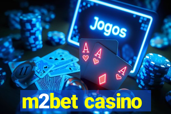 m2bet casino