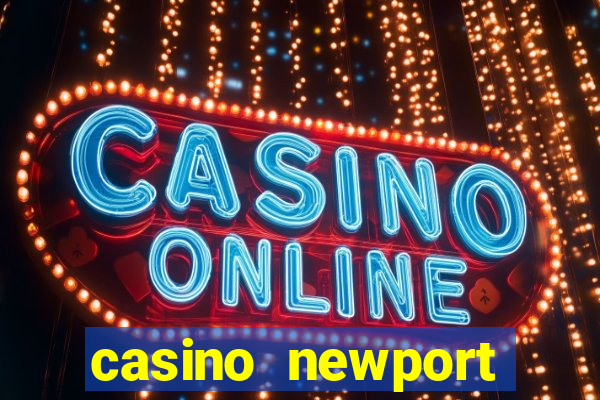 casino newport rhode island