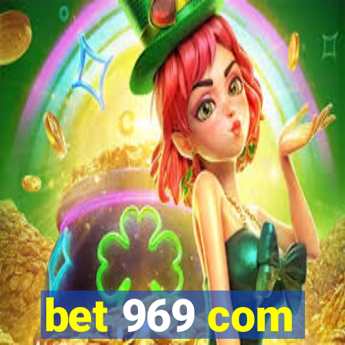 bet 969 com