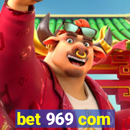 bet 969 com