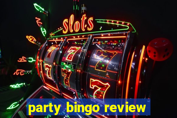 party bingo review