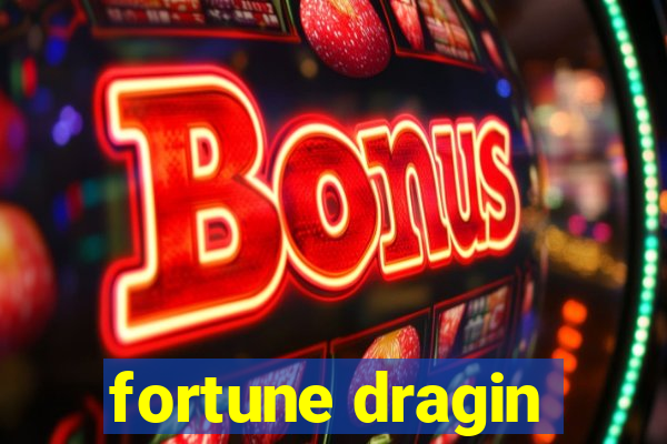 fortune dragin