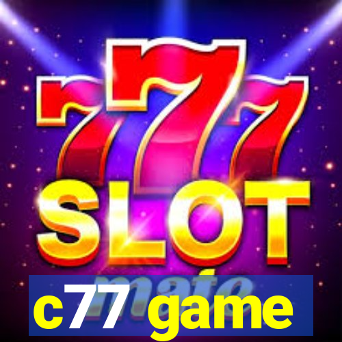 c77 game