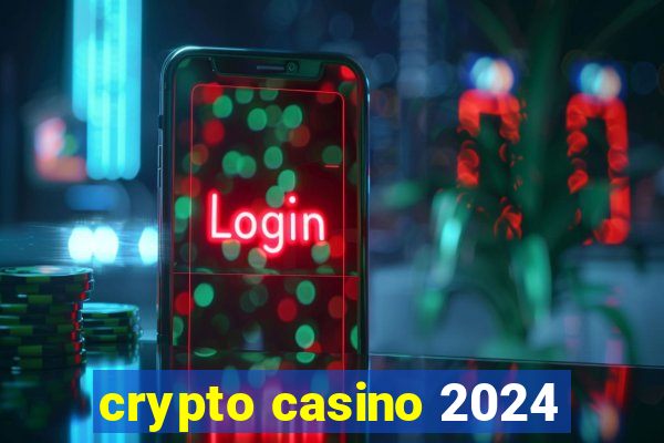 crypto casino 2024