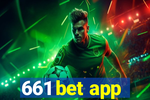 661 bet app