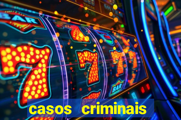 casos criminais para ler pdf