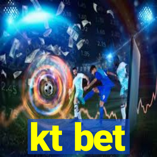 kt bet