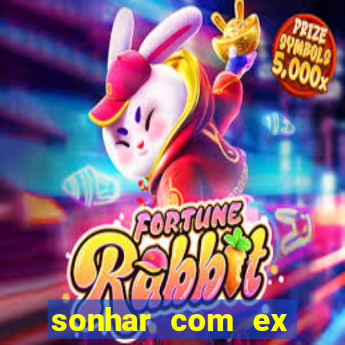 sonhar com ex namorado no jogo do bicho