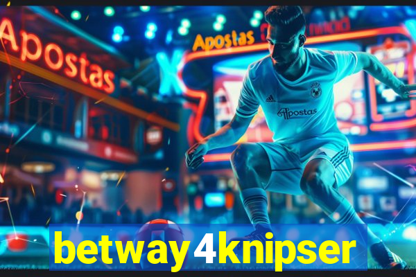 betway4knipser