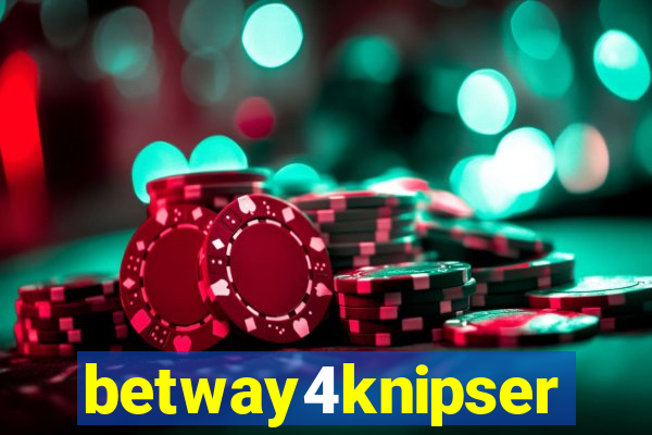 betway4knipser