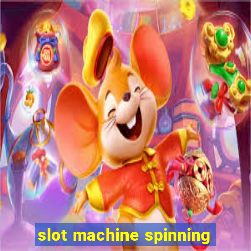 slot machine spinning