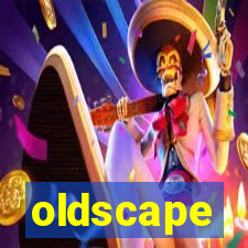 oldscape