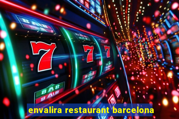 envalira restaurant barcelona