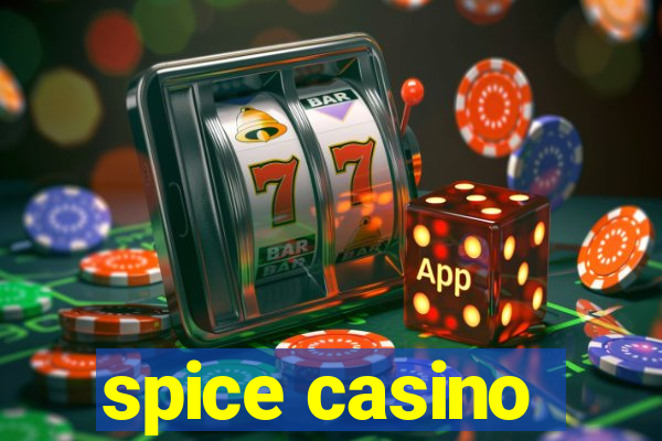 spice casino