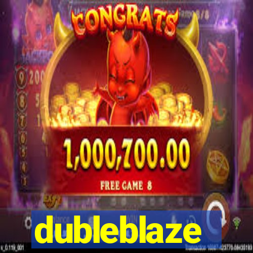 dubleblaze