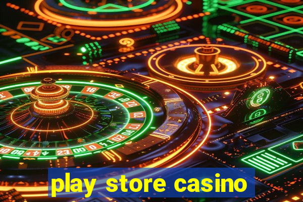 play store casino