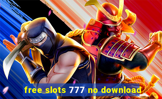 free slots 777 no download