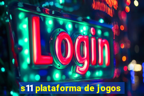 s11 plataforma de jogos