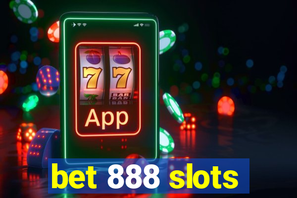 bet 888 slots