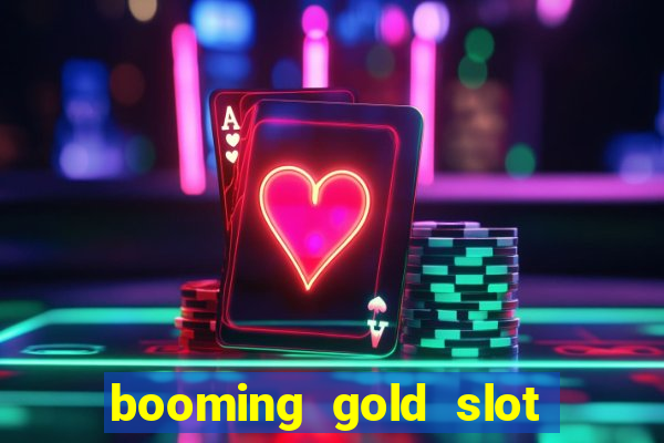 booming gold slot free play