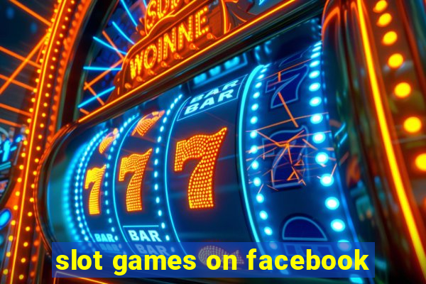 slot games on facebook