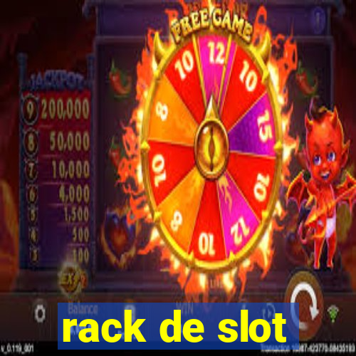 rack de slot