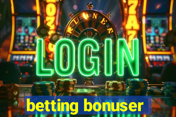 betting bonuser