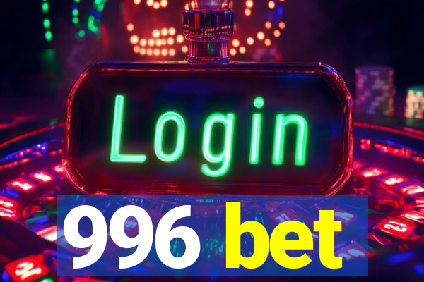 996 bet