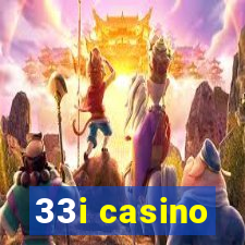 33i casino