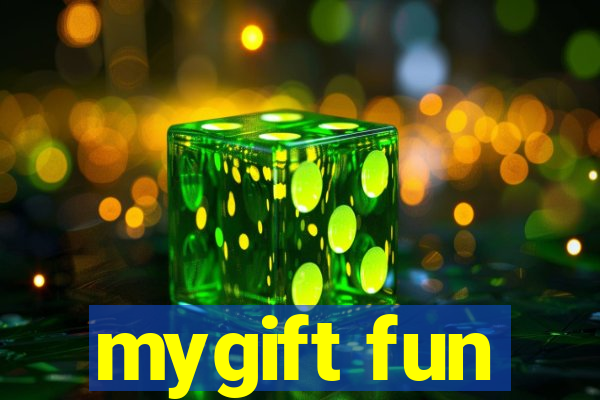 mygift fun