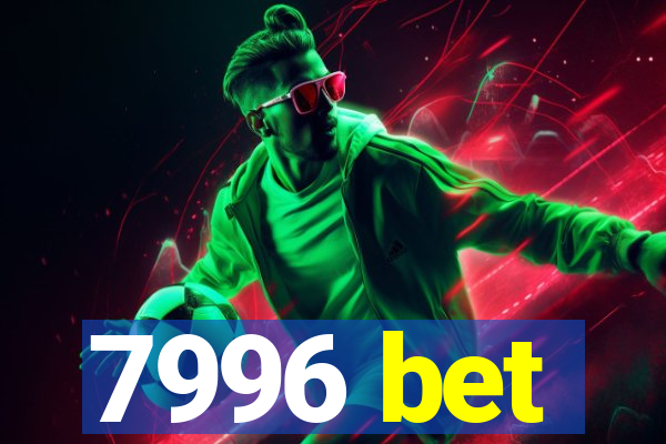 7996 bet