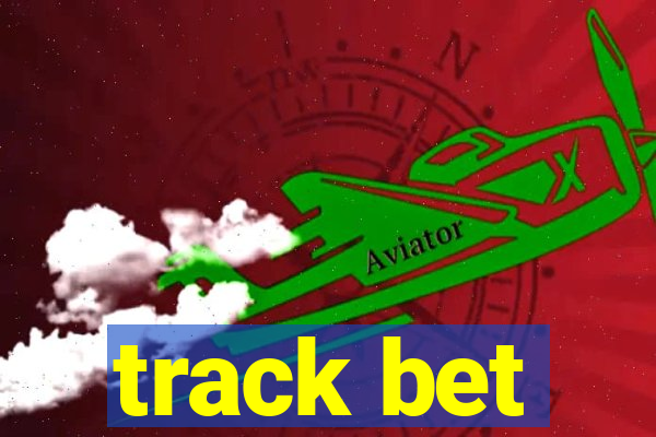 track bet