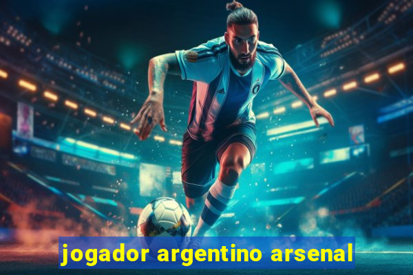 jogador argentino arsenal