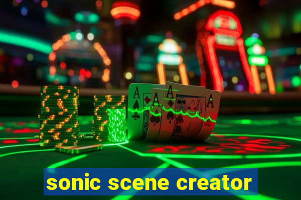 sonic scene creator