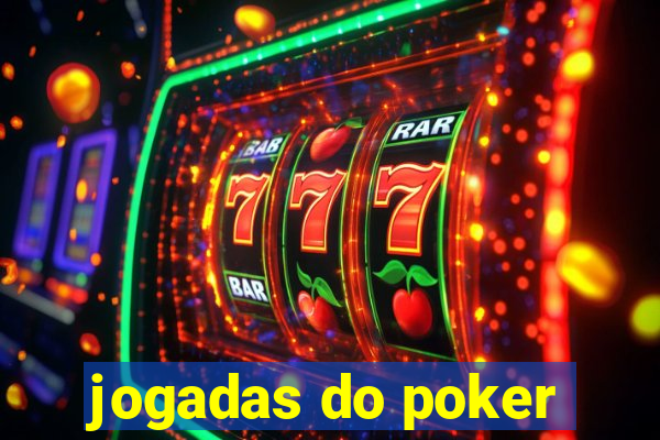 jogadas do poker