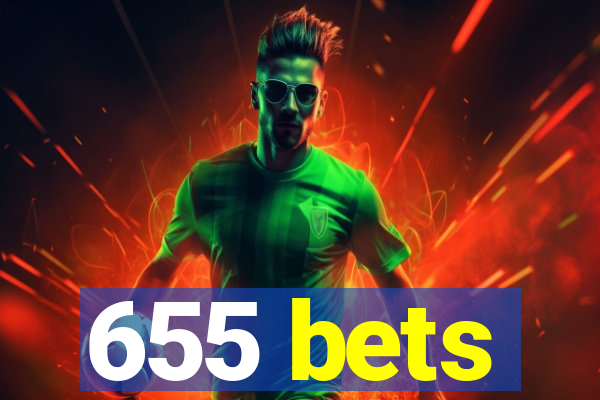 655 bets