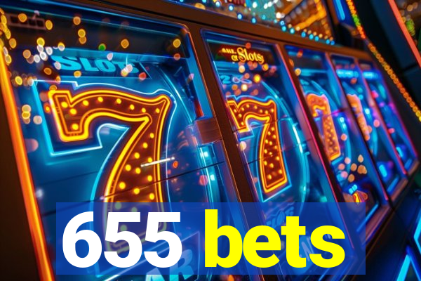 655 bets