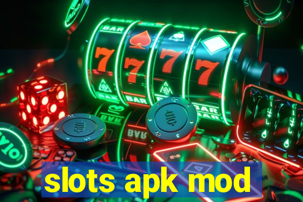 slots apk mod