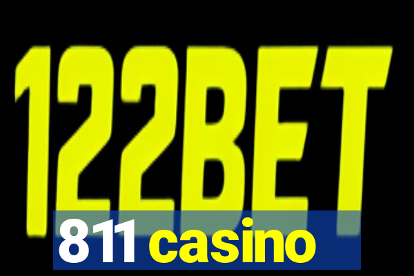 811 casino