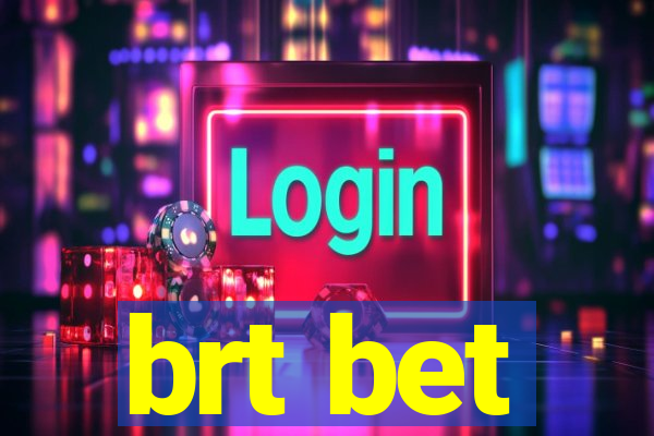 brt bet