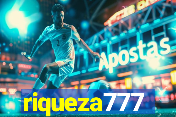 riqueza777