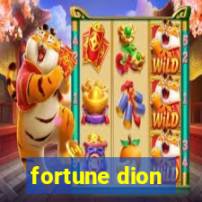 fortune dion