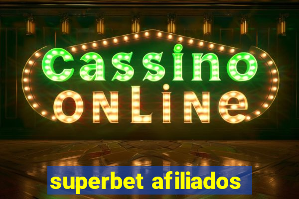 superbet afiliados