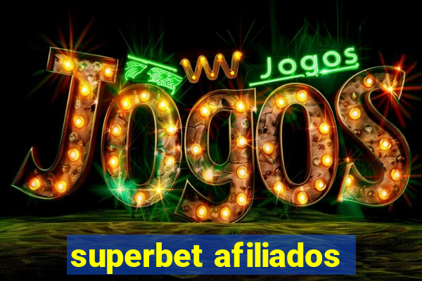 superbet afiliados