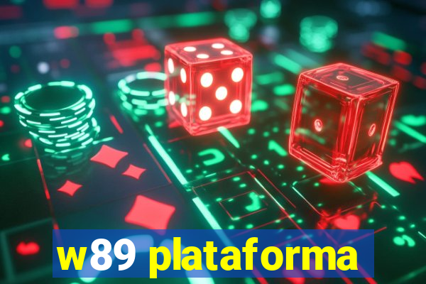 w89 plataforma