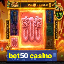 bet50 casino