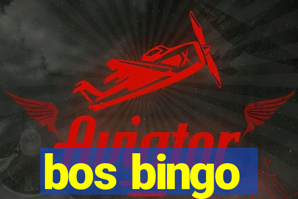 bos bingo