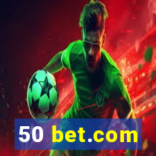 50 bet.com