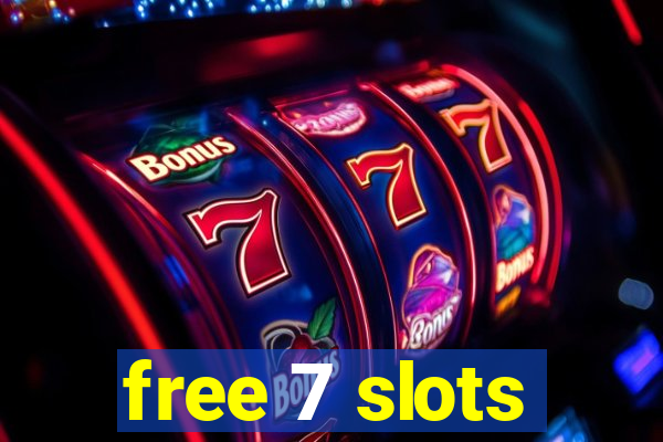 free 7 slots