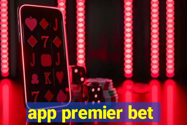 app premier bet